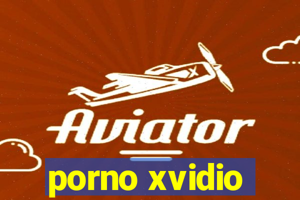 porno xvidio